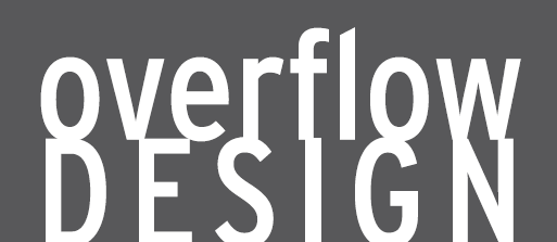 Overflow Design